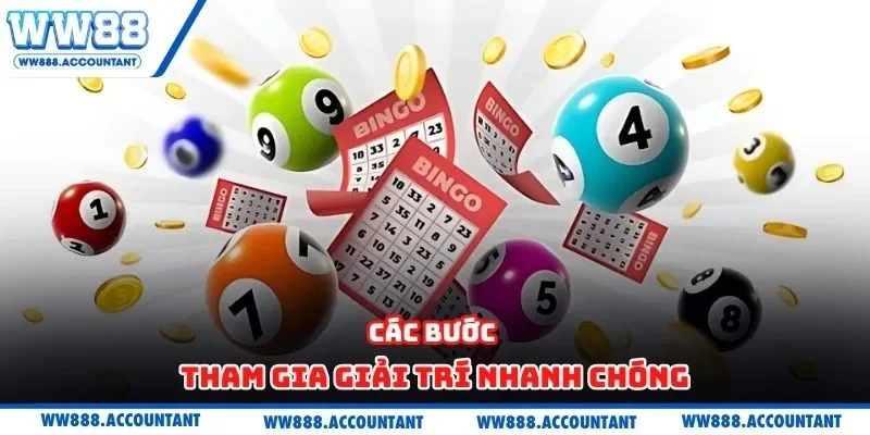 Các bước tham gia giải trí nhanh chóng