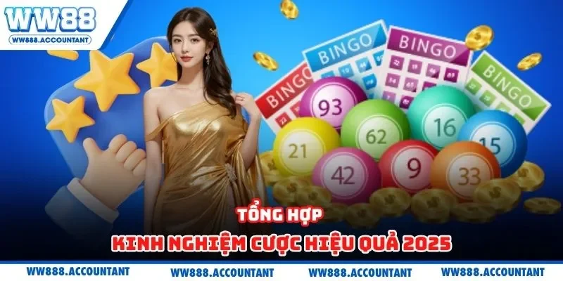 Tổng hợp kinh nghiệm cược hiệu quả 2025