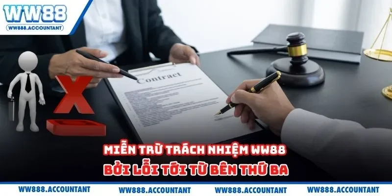 Miễn trừ trách nhiệm WW88 bởi lỗi tới từ bên thứ ba